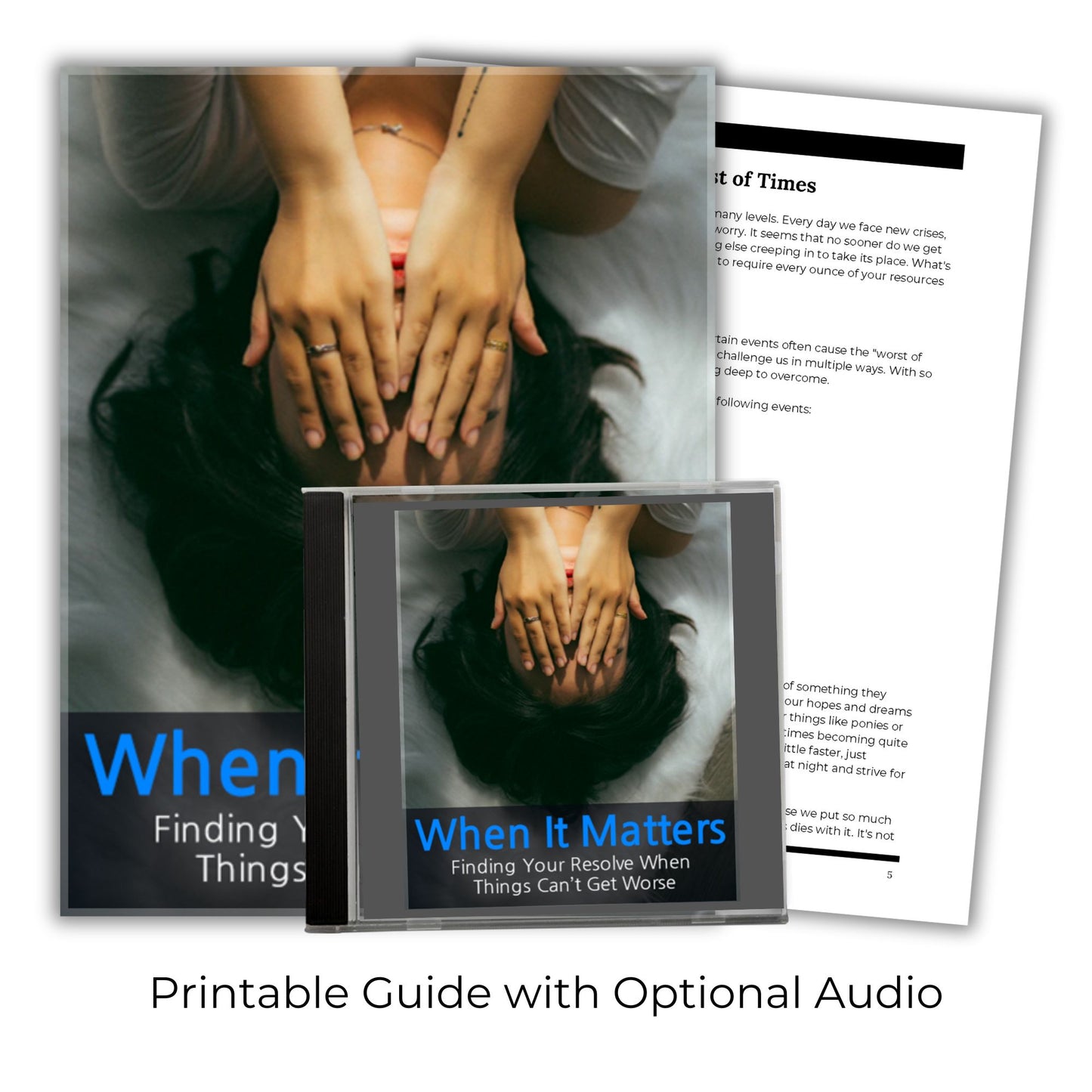 When It Matters: Finding Your Resolve When Things Can't Get Worse