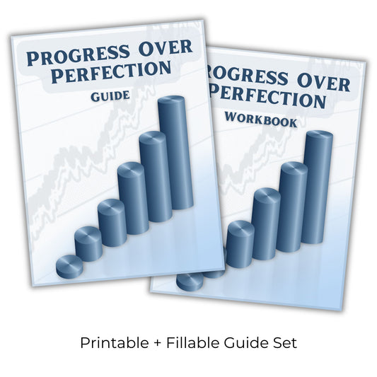 Progress Over Perfection