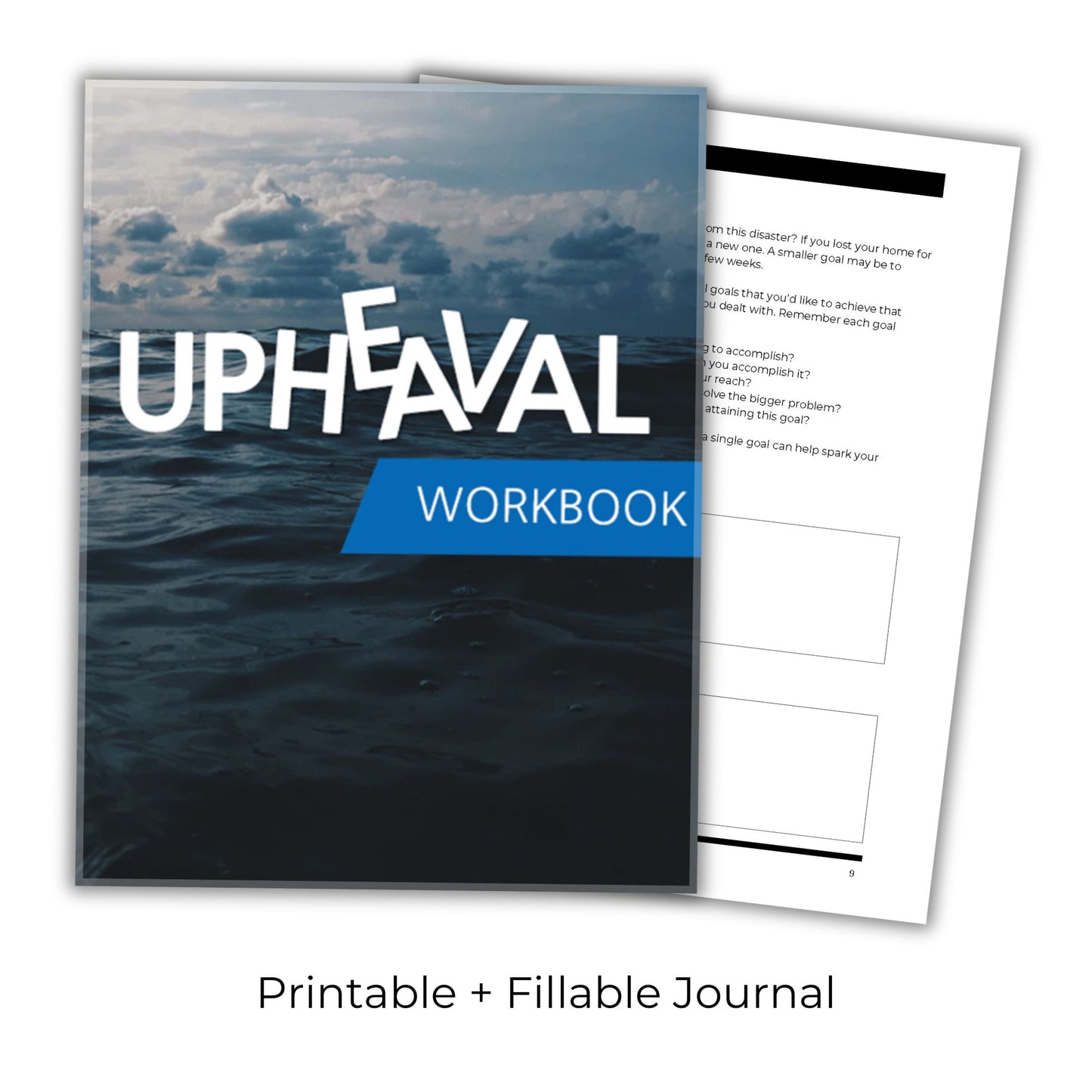 Upheaval: Dealing With Disruptions That Are Beyond Your Control