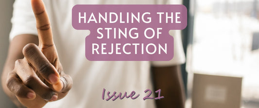 Handling the Sting of Rejection