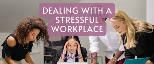 Dealing With A Stressful Workplace