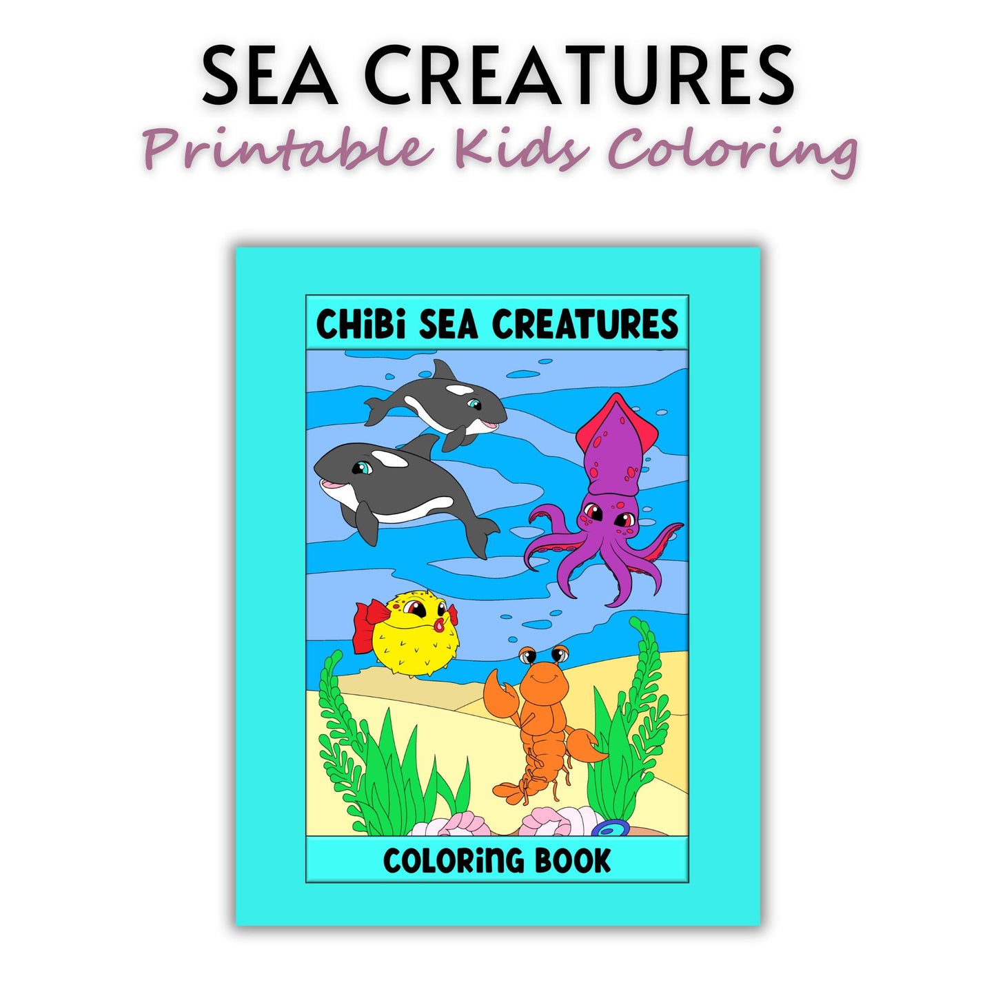 Chibi Sea Creatures Coloring Book