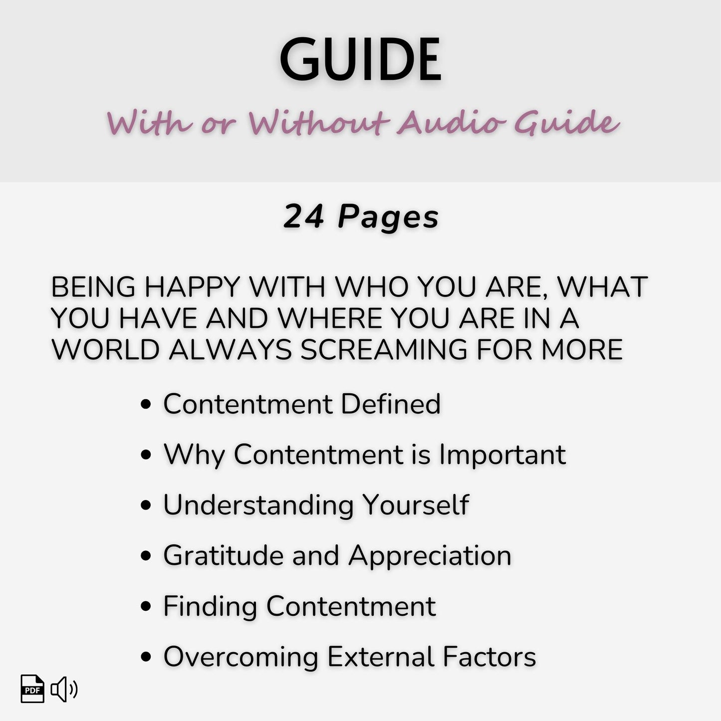 Contentment: Being Happy with Who You Are, What You Have and Where You Are In A World Always Screaming For More