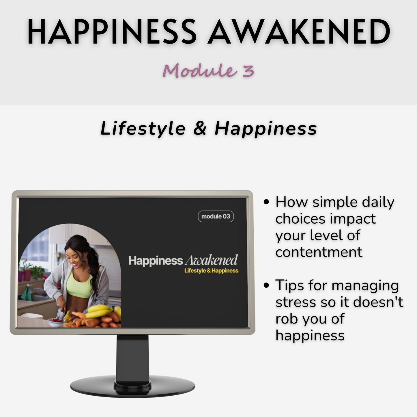 Happiness Awakened: Transformative Practices for a Lifetime of Happiness