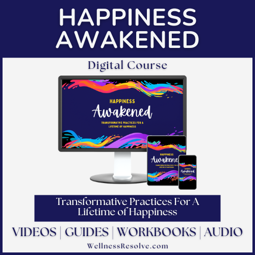 Happiness Awakened - Transformative Practices for a Lifetime of Happiness - BSE