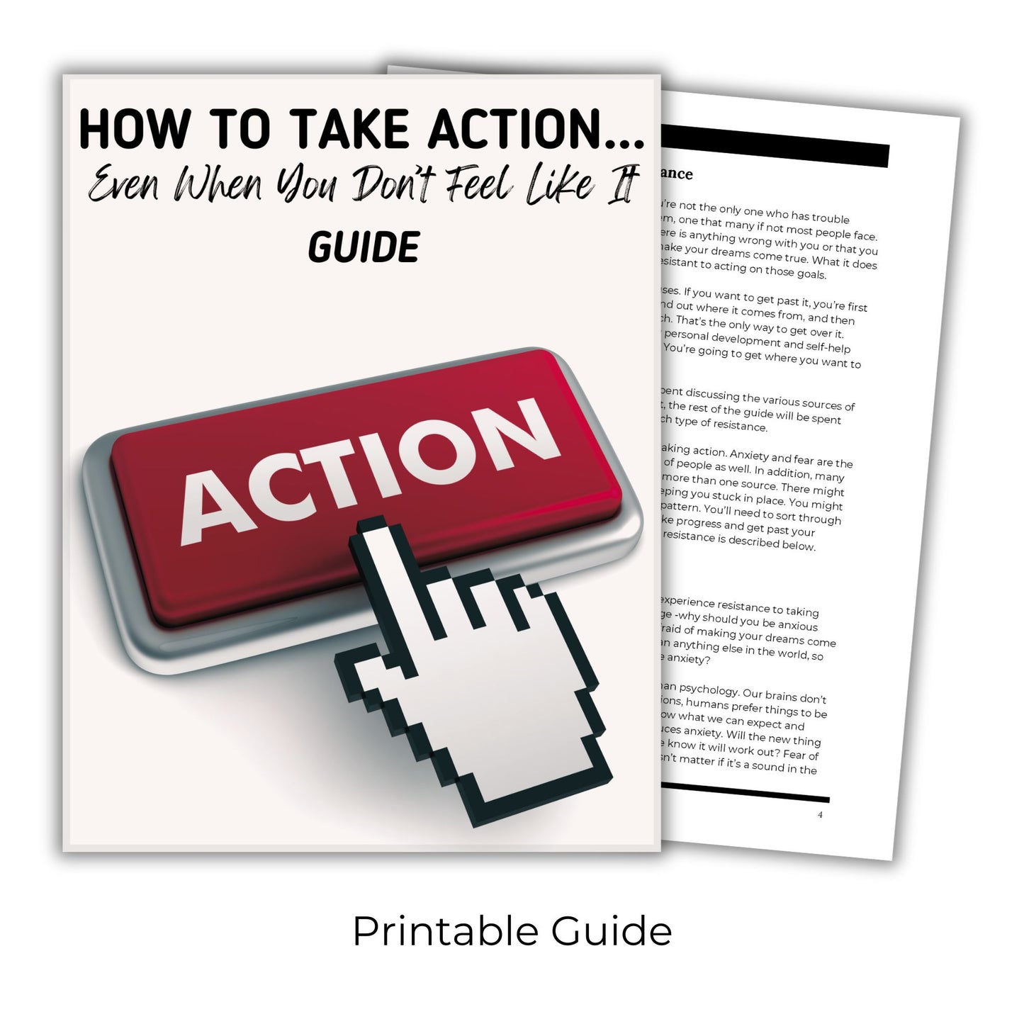 How To Take Action...Even When You Don't Feel Like It