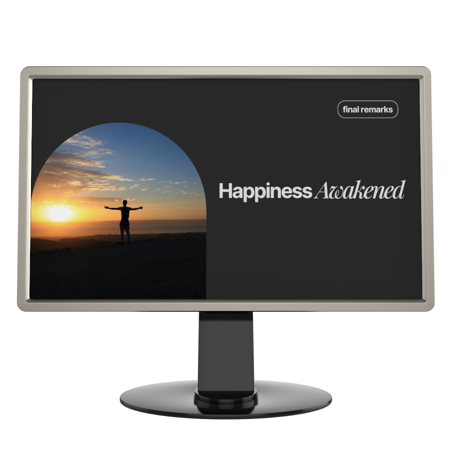 Happiness Awakened - Transformative Practices for a Lifetime of Happiness - BSE
