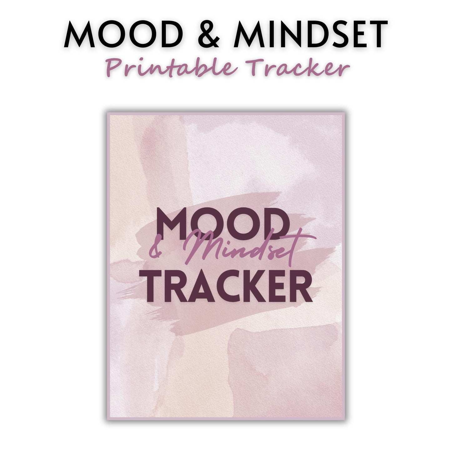 Simple Mood and Mindset Tracking Journal