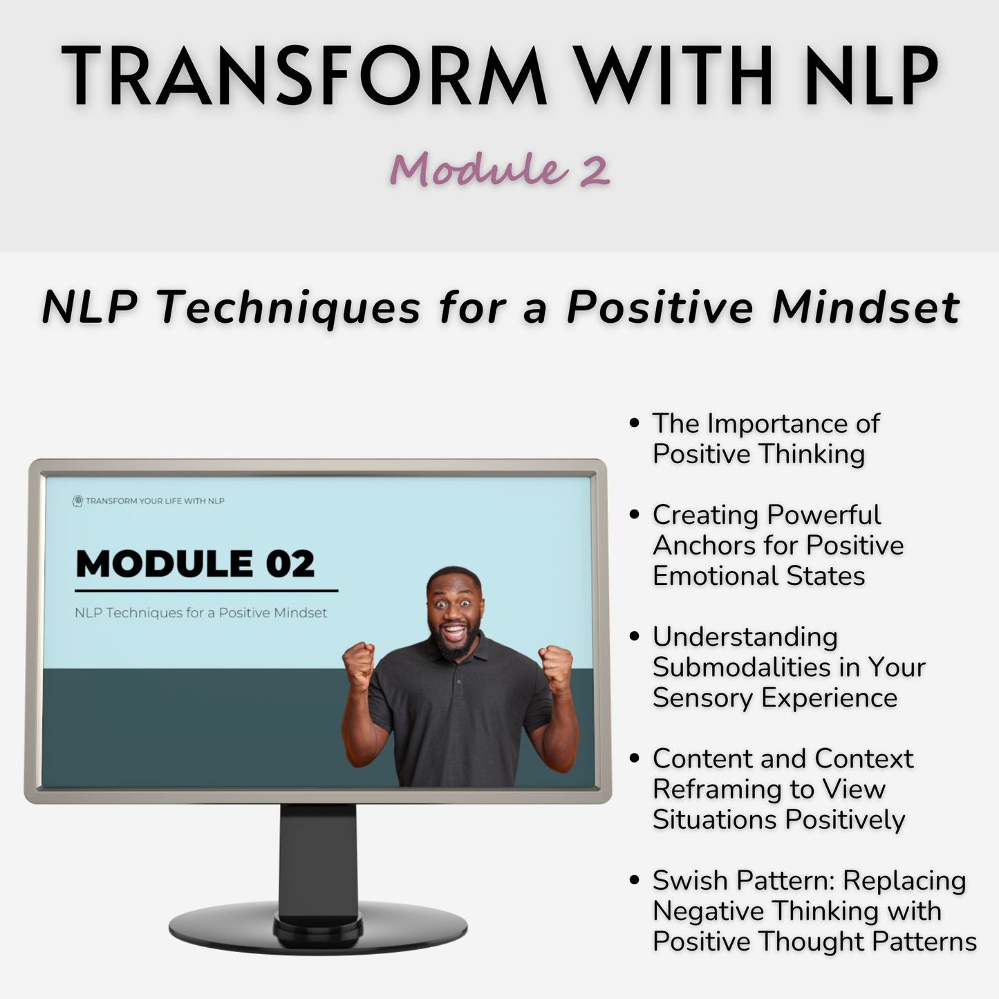 Transform Your Life With NLP: Harness the Power of Neuro-Linguistic Programming for Lasting Change