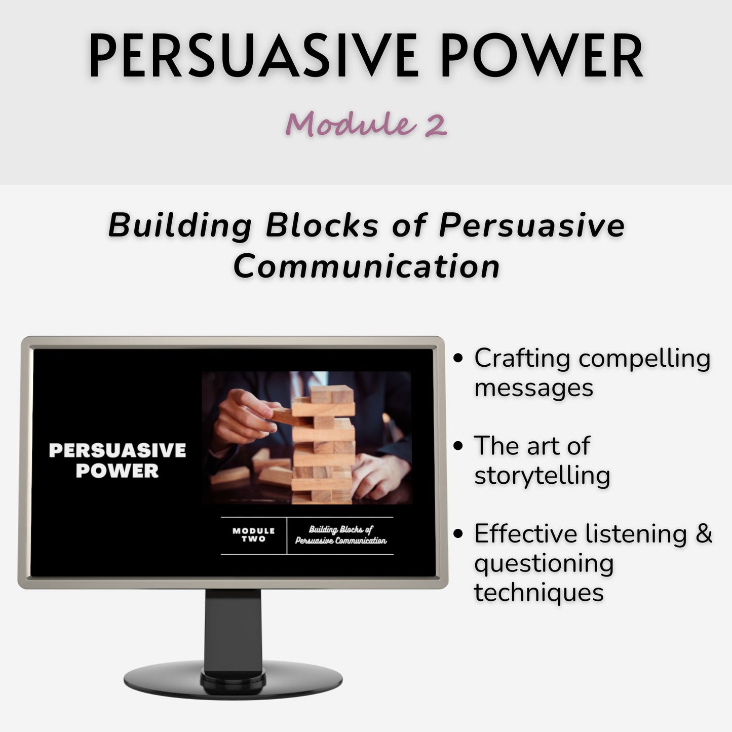 Persuasive Power: Practical Strategies to Amplify Your Influence