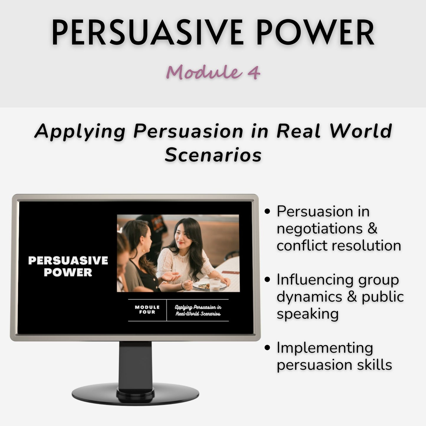 Persuasive Power: Practical Strategies to Amplify Your Influence