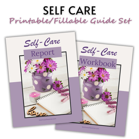 Self-Care Report and Workbook