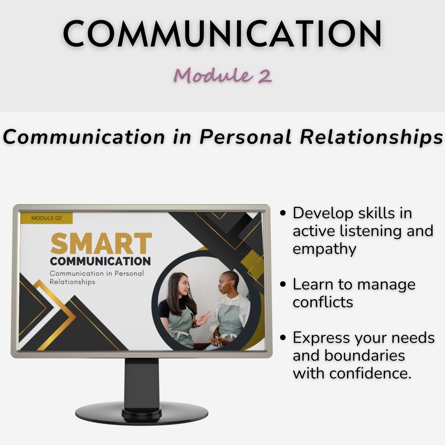 Smart Communication: Unlock the Power of Communication for Stronger Relationships, Enhanced Work Performance, and Personal Growth