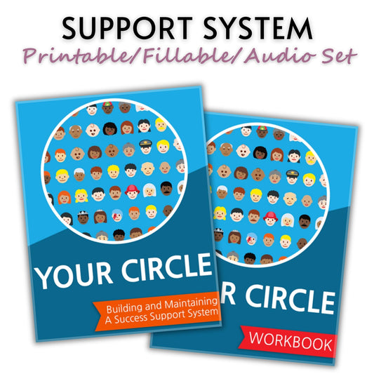 Your Circle: Building & Maintaining A Success Support System