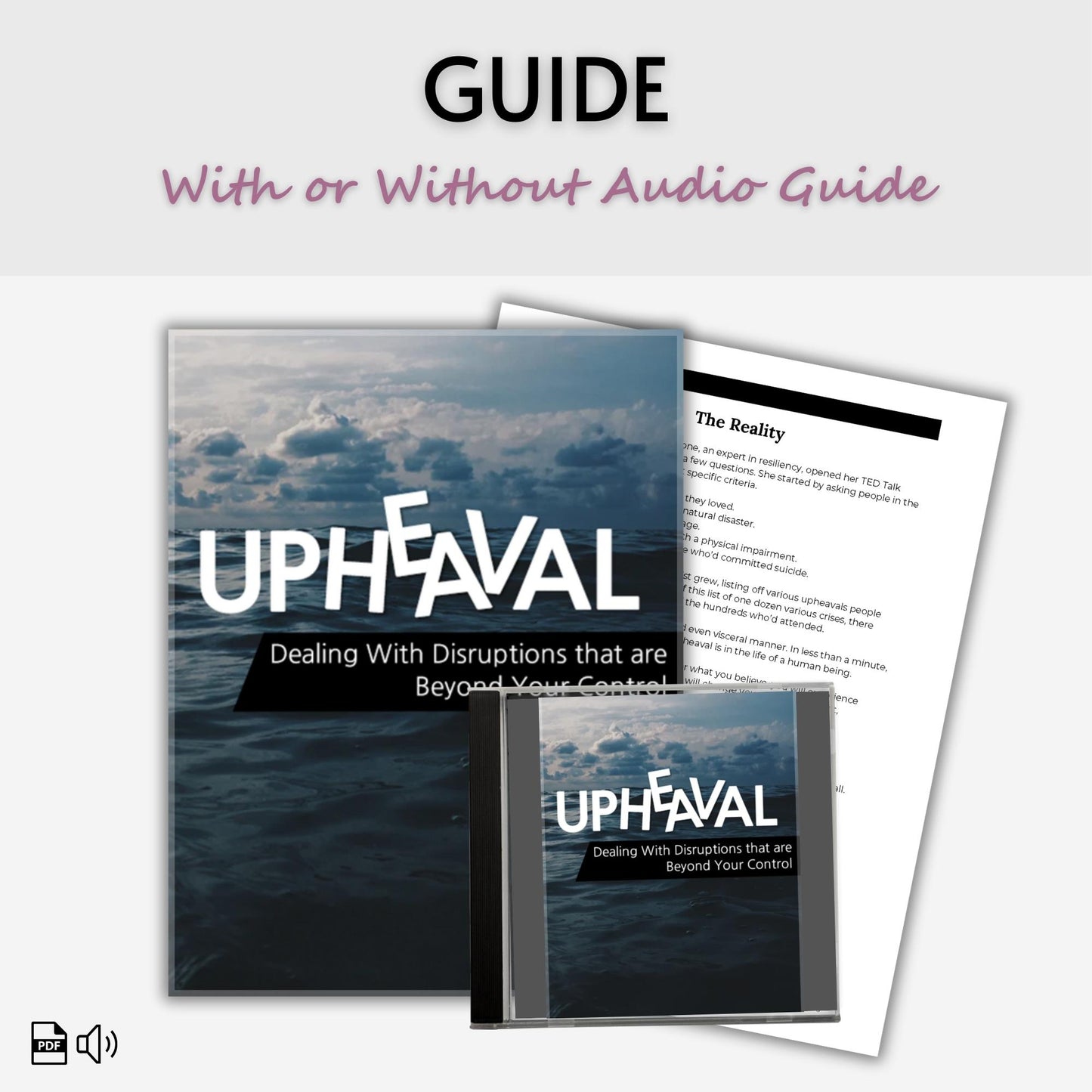 Upheaval: Dealing With Disruptions That Are Beyond Your Control