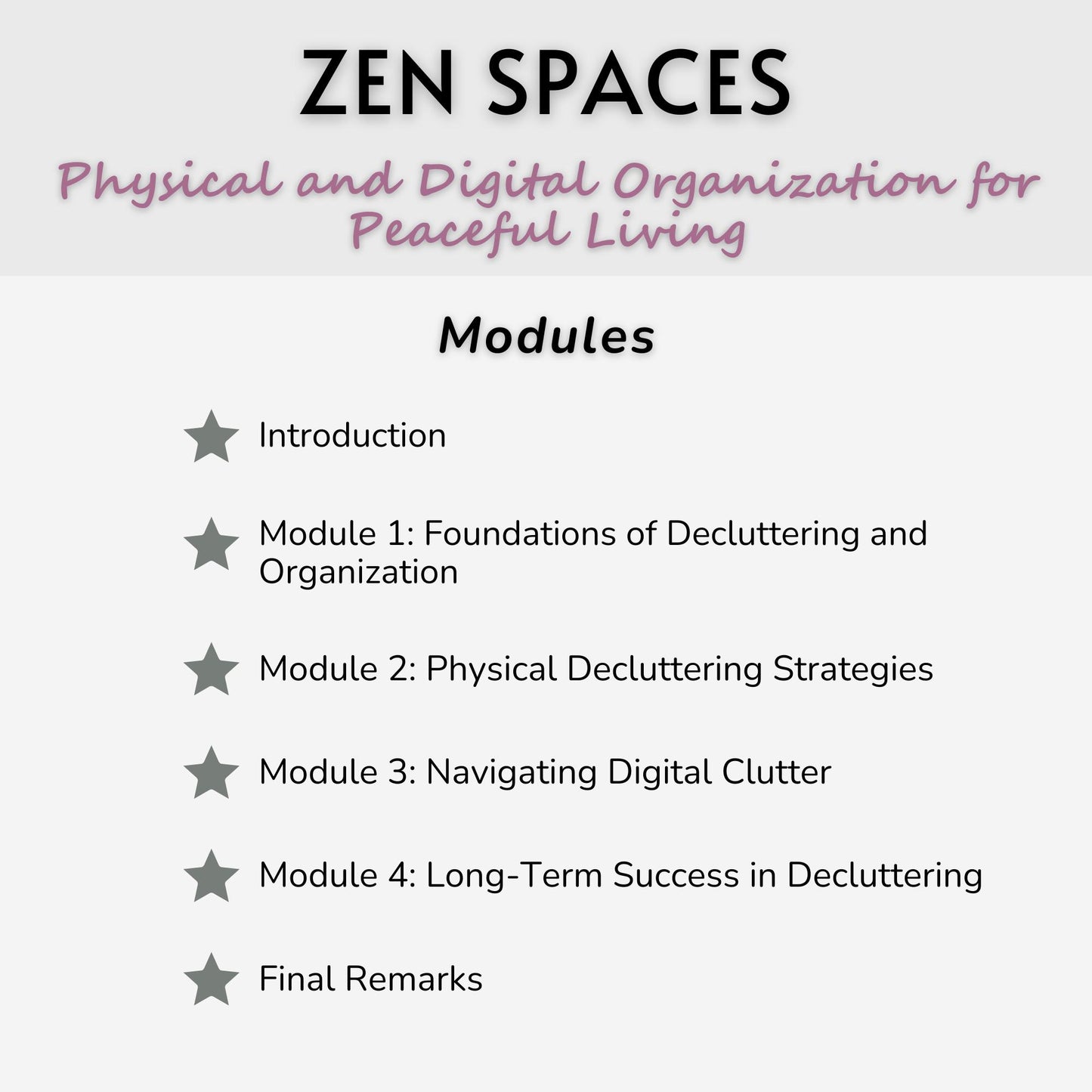 Zen Spaces: Physical and Digital Organization for Peaceful Living